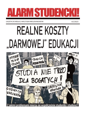 Alarm studencki 2: Realne koszty darmowej edukacji
